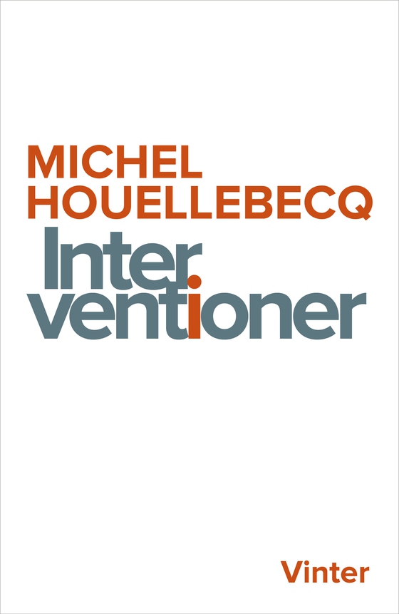 Interventioner (e-bog) af Michel  Houellebecq