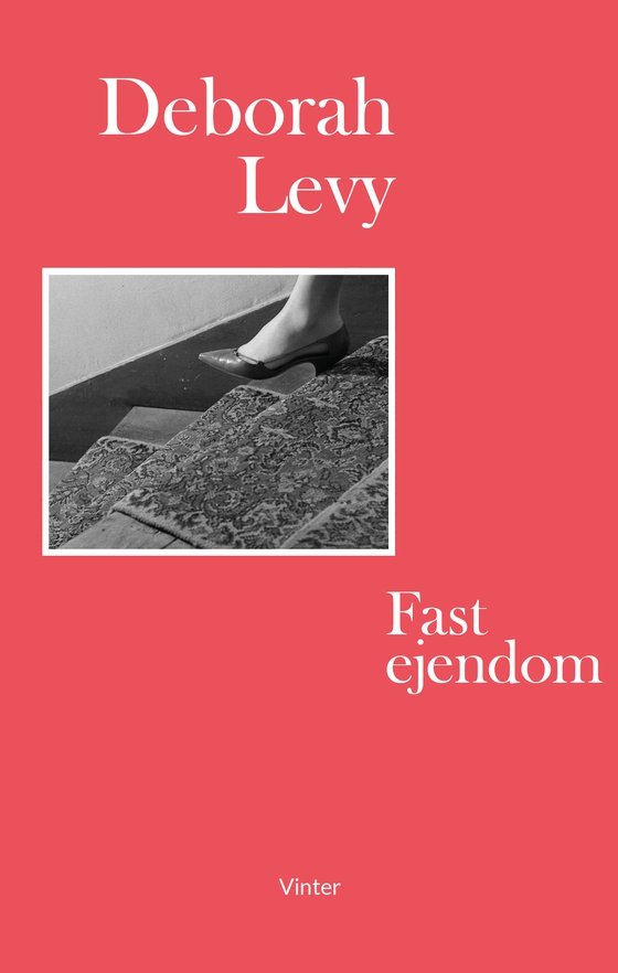 Fast ejendom (e-bog) af Deborah Levy