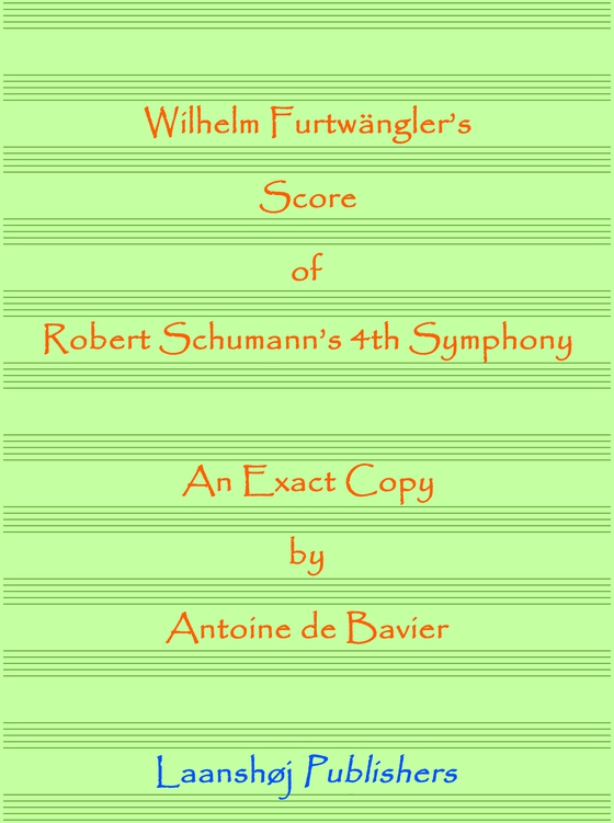 Wilhelm Furtwängler's score of Robert Schumann's 4th symphony