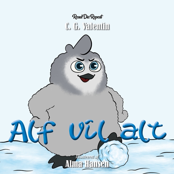 Alf vil alt (lydbog) af C. G. Valentin