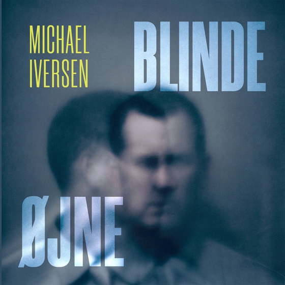 Blinde øjne (lydbog) af Michael Iversen