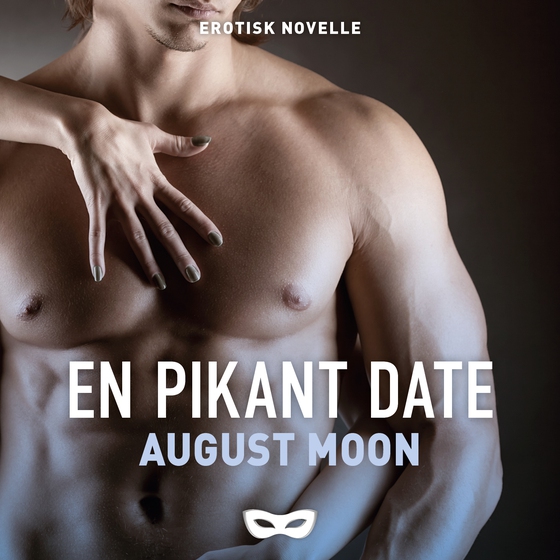 En pikant date (lydbog) af August Moon