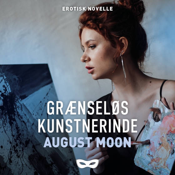 Grænseløs kunstnerinde  (lydbog) af August Moon