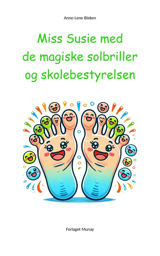 Miss Susie med de magiske solbriller og skolebestyrelsen (e-bog) af Anne-Lene Bleken