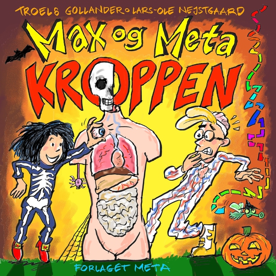 Max og Meta - Kroppen - Max og Meta (e-bog) af Troels Gollander