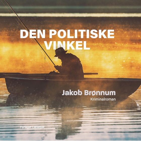 Den politiske vinkel (lydbog) af Jakob Brønnum