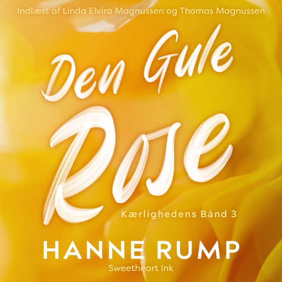 Den Gule Rose (lydbog) af Hanne Rump