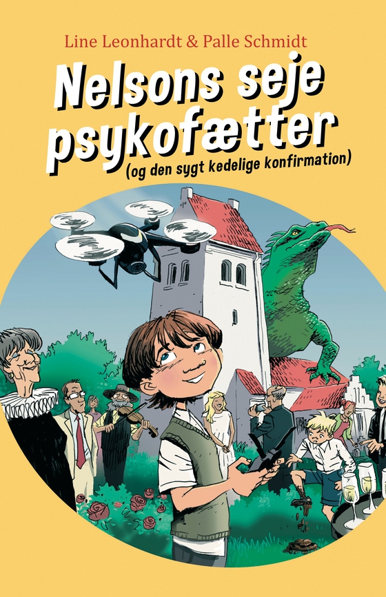 Nelsons seje psykofætter (og den sygt kedelige konfirmation) - i farver! (e-bog) af Line Leonhardt