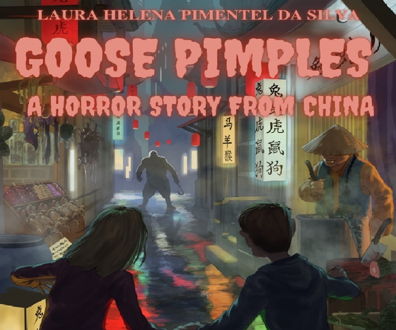 Goose pimples - A horror story from China (e-bog) af Laura Helena Pimentel da Silva