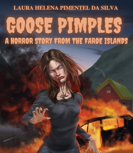 Goose pimples - A horror story from the Faroe Islands (e-bog) af Laura Helena Pimentel da Silva