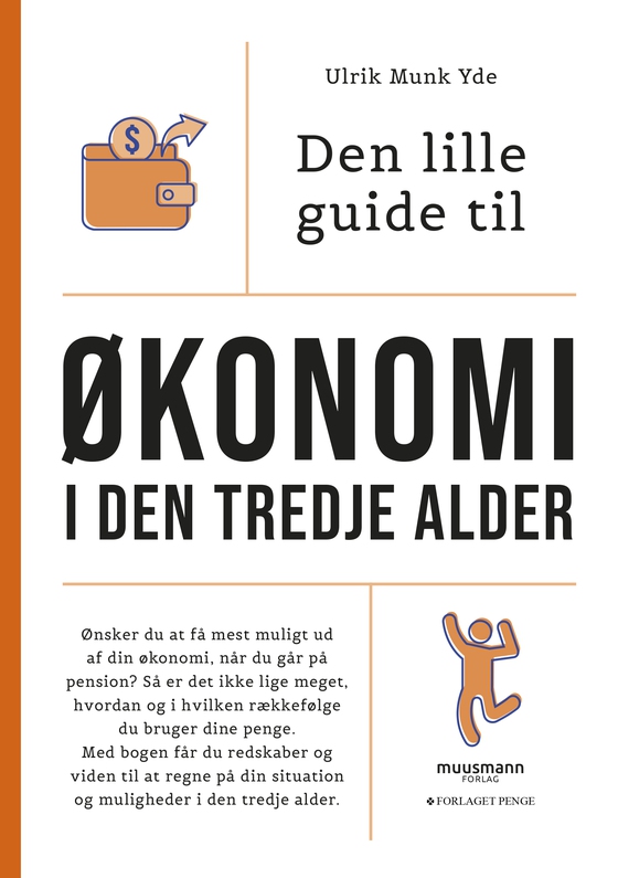 Den lille guide til økonomi i den tredje alder (e-bog) af Ulrik Munk Yde