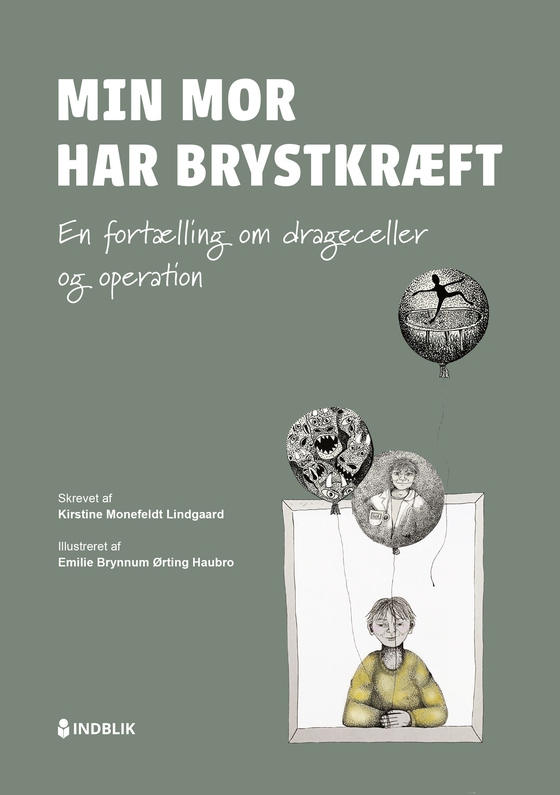 Min mor har brystkræft - En fortælling om drageceller og operation (e-bog) af Kirstine Monefeldt Lindgaard