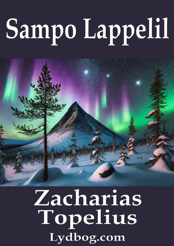 Sampo Lappelil (lydbog) af Zacharias Topelius
