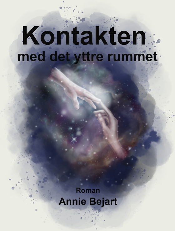 Kontakten med det yttre rummet (e-bog) af Annie Bejart