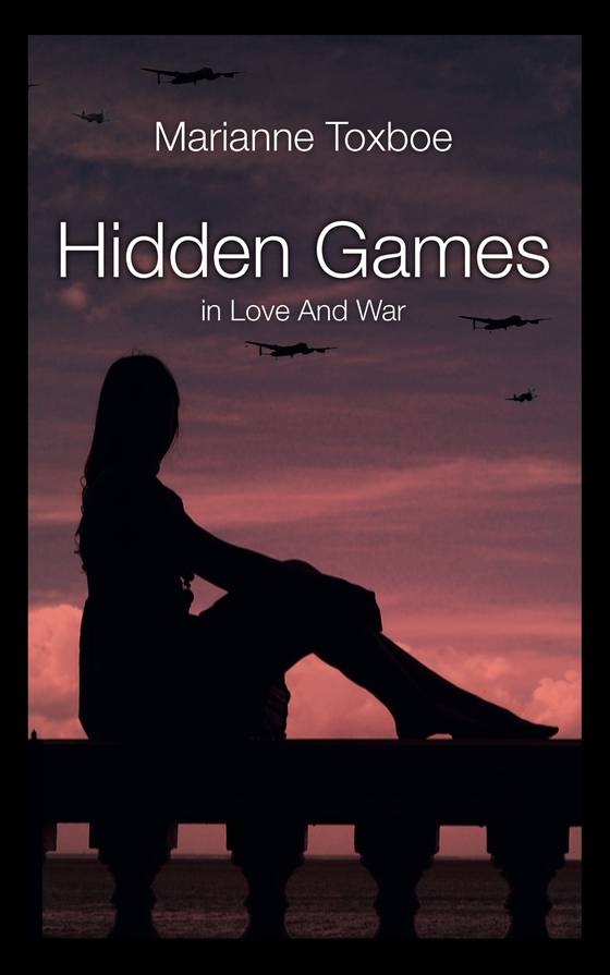 Hidden Games-  - in Love And War (e-bog) af Marianne Toxboe