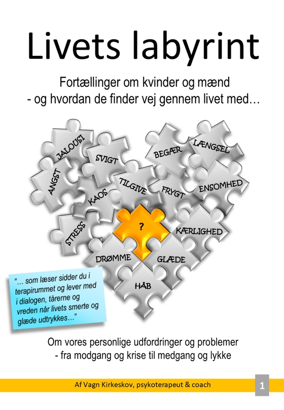 Livets labyrint 1 - Fortællinger om kvinder og mænd - og hvordan de finder vej gennem livet (e-bog) af Vagn Kirkeskov