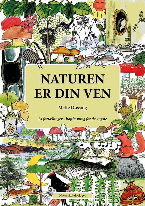 Naturen er din ven (e-bog) af Mette Døssing