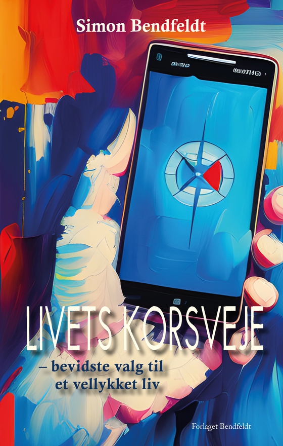Livets korsveje - bevidste valg til et vellykket liv (lydbog) af Simon Bendfeldt