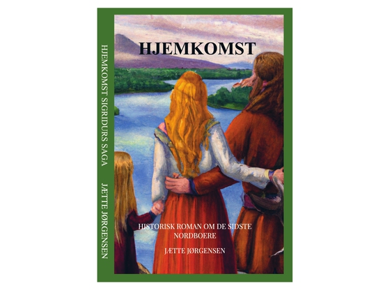 Hjemkomst Sigridurs saga - Historisk roman om de sidste nordboere (e-bog) af Jætte Jørgensen