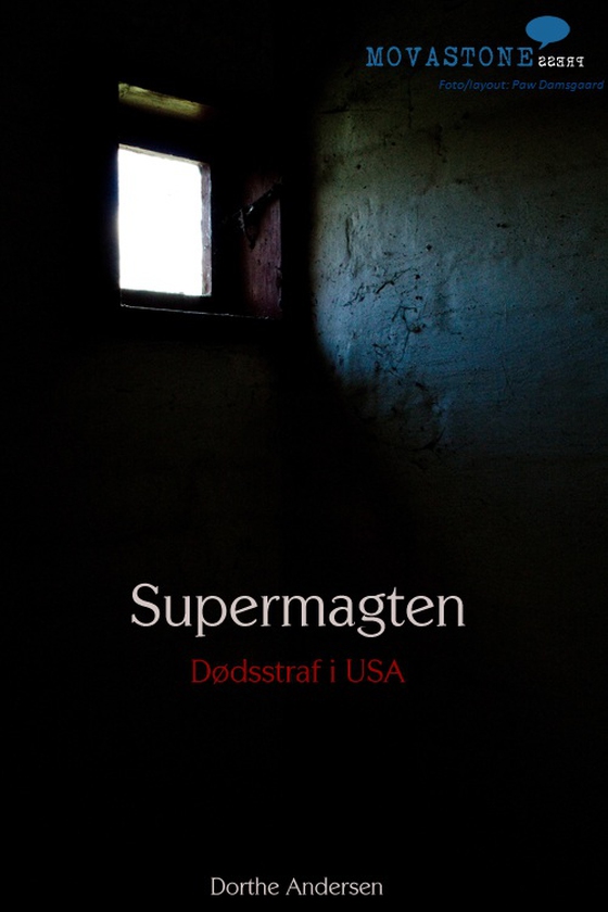 Supermagten - Dødsstraf i USA (e-bog) af Dorthe Andersen