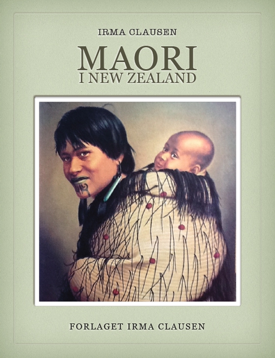 Maori i New Zealand (e-bog) af Irma Clausen