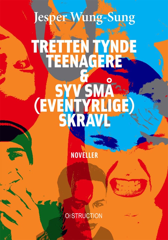 TRETTEN TYNDE TEENAGERE & SYV SMÅ (EVENTYRLIGE) SKRAVL (e-bog) af Jesper Wung-Sung