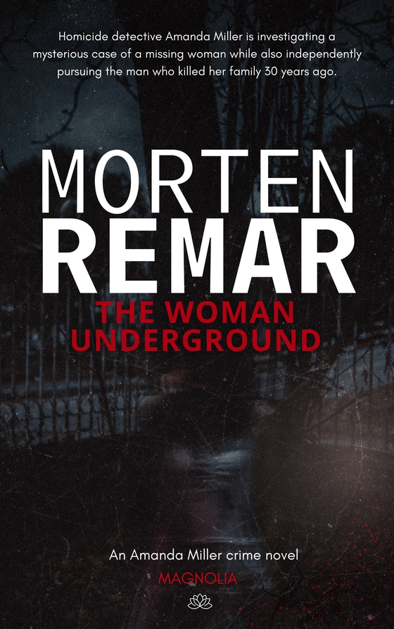 The woman underground (e-bog) af Morten Remar