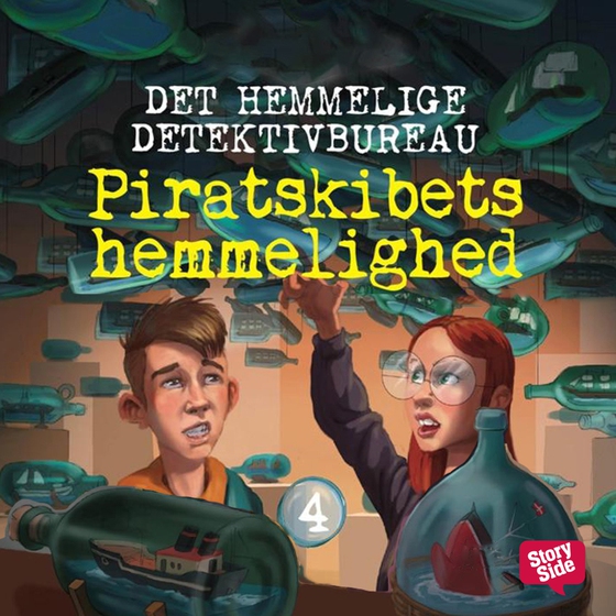 Det hemmelige detektivbureau 4 - Piratskibet hemmelighed