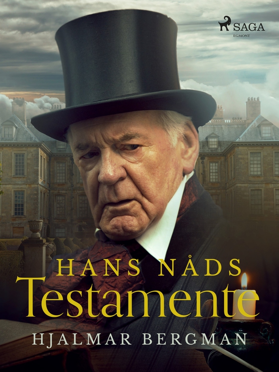 Hans Nåds Testamente (e-bog) af Hjalmar Bergman