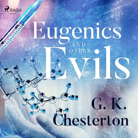 Eugenics and Other Evils (lydbog) af G. K. Chesterton