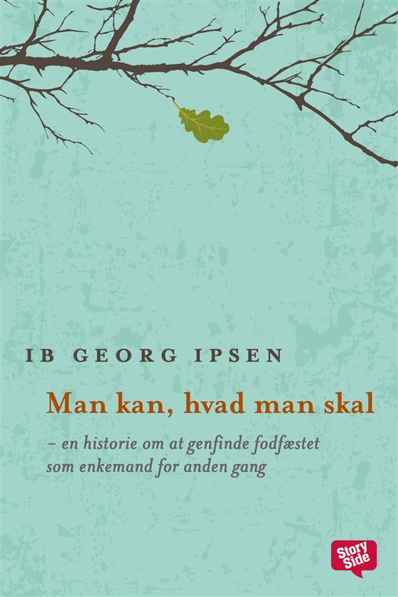 Man kan, hvad man skal - en historie om at genfinde fodfæstet som enkemand for anden gang (e-bog) af Ib Georg Ipsen