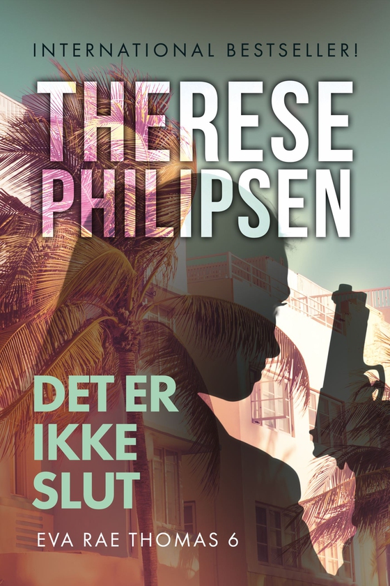 Det er ikke slut - 6 (e-bog) af Therese Philipsen
