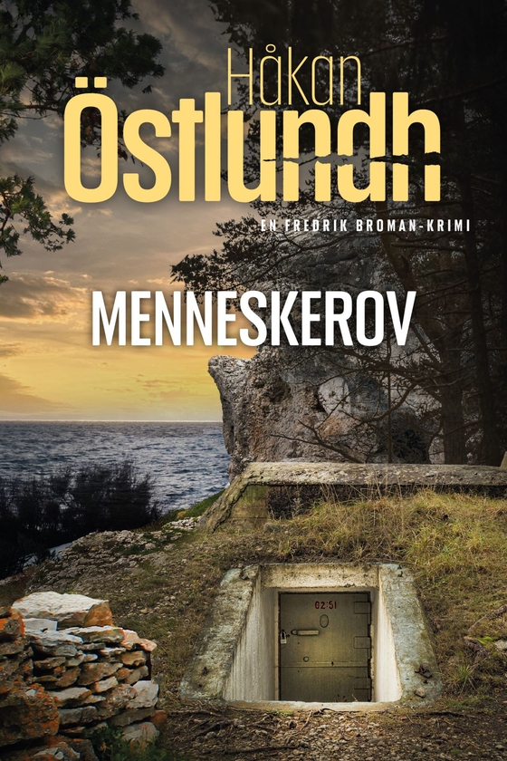Fredrik Broman 8 - Menneskerov (e-bog) af Håkan Östlundh