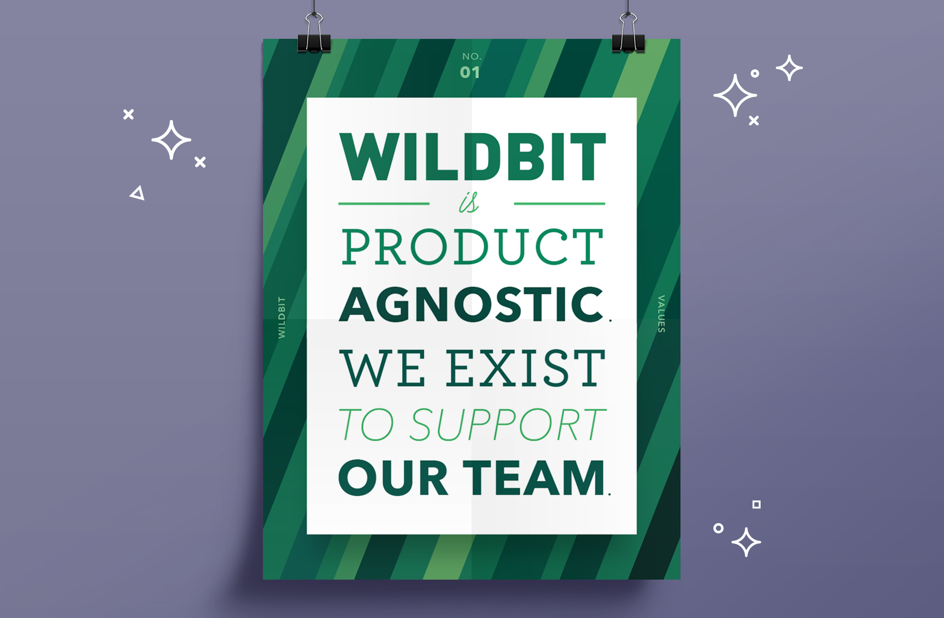 Wildbit is product agnostic. We exist to support our team.