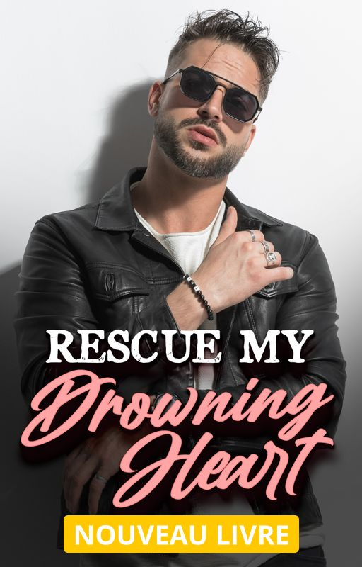 Rescue my Drowning Heart (français) - Couverture du livre