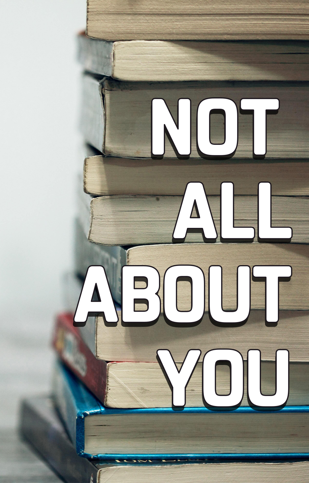 Not all about You - Book cover