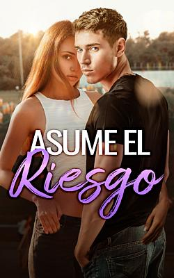 Asume el riesgo - Portada del libro