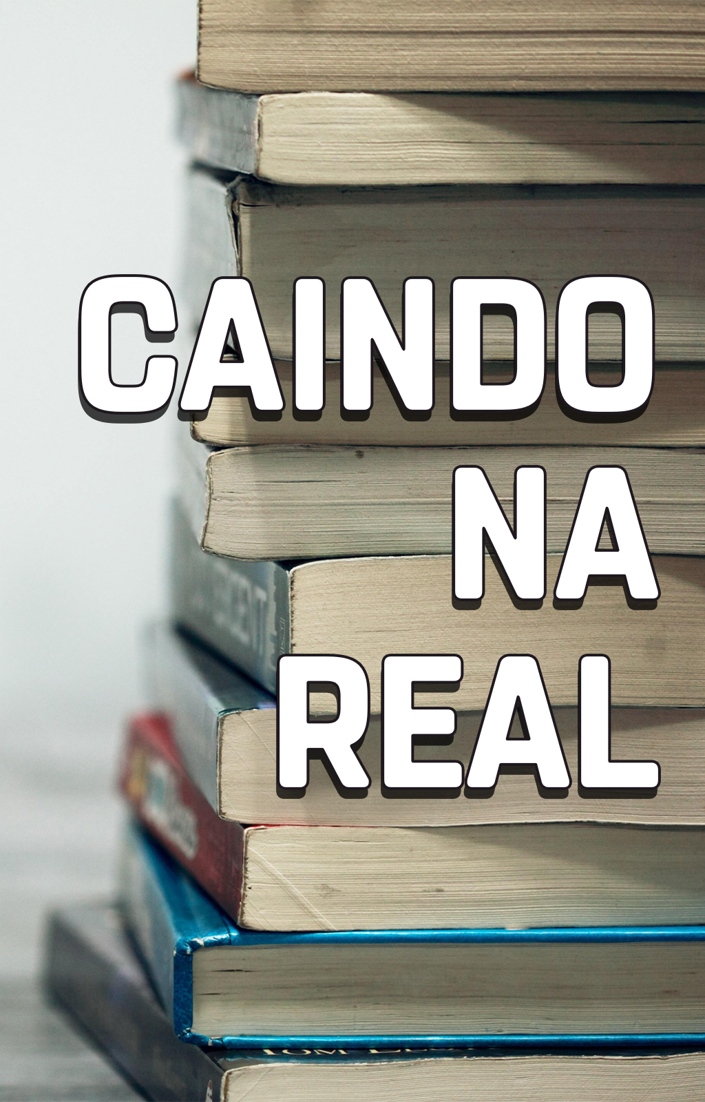 Caindo na Real - Capa do livro