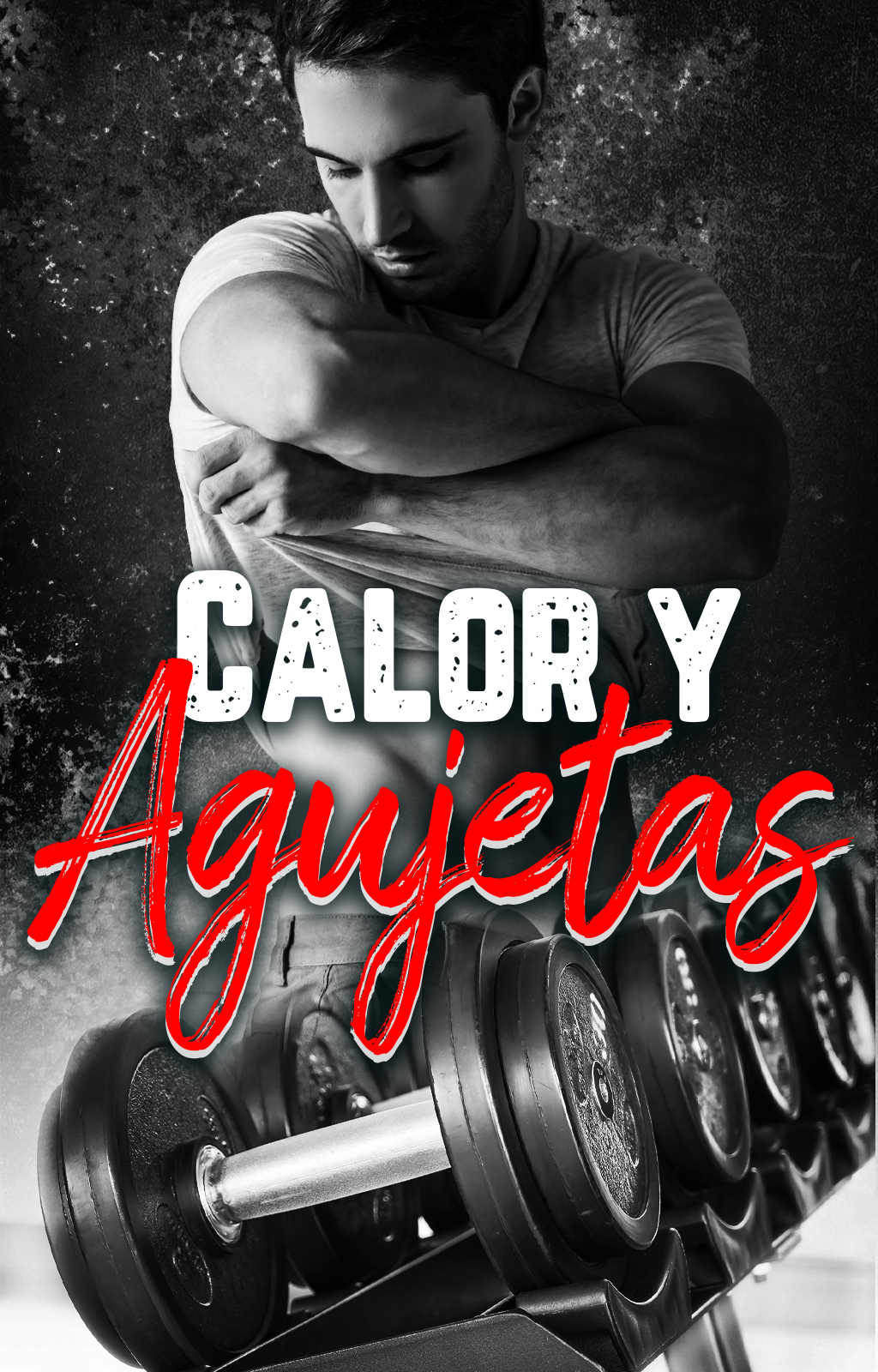 Calor y agujetas - Portada del libro