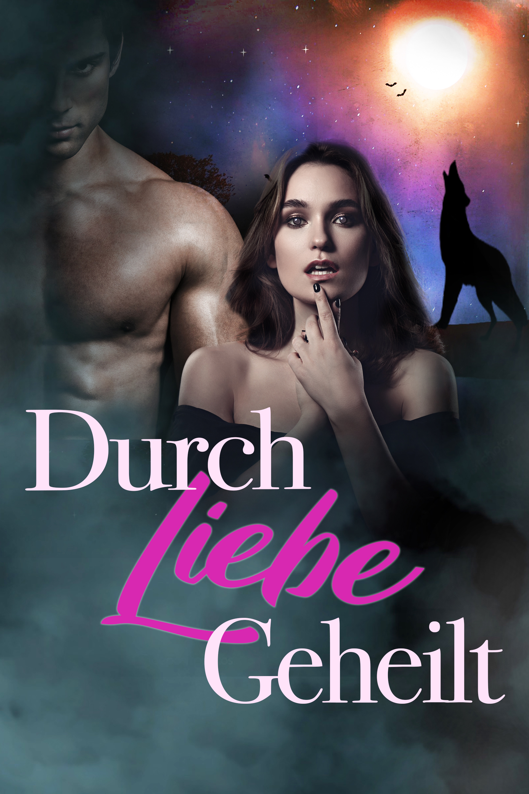 Durch Liebe geheilt - Buchumschlag