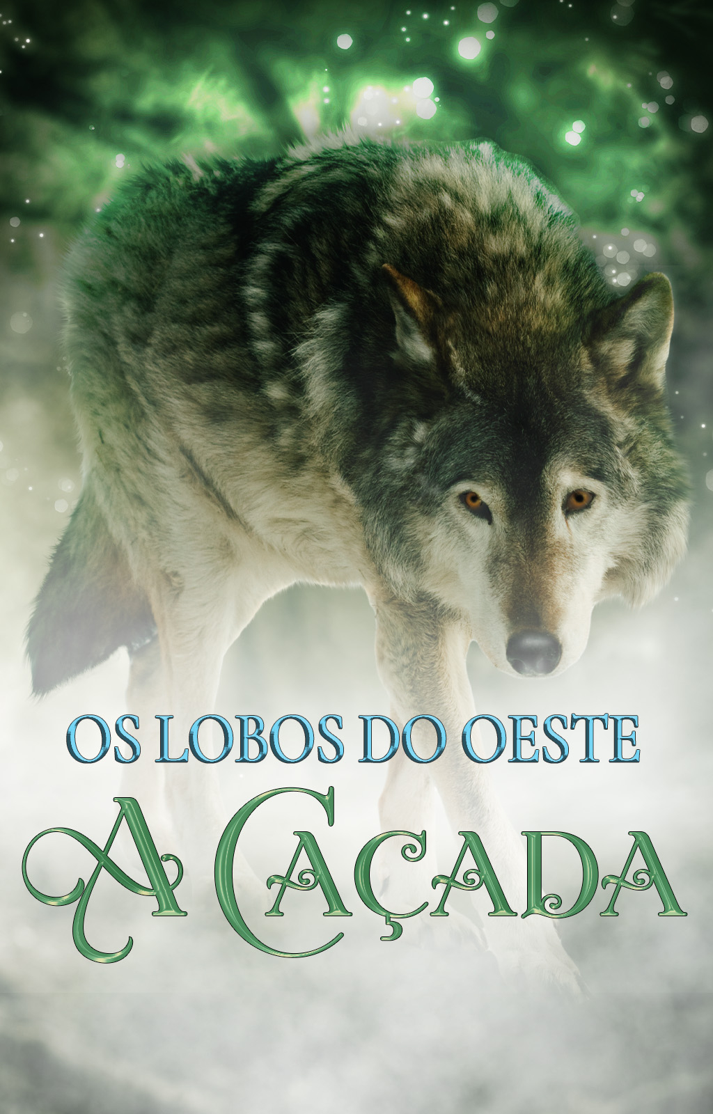 Os Lobos do Oeste: A Caçada - Capa do livro