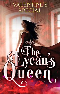 The Lycan's Queen - Valentine's Special - Buchumschlag