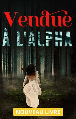 Vendue à l'Alpha - Couverture du livre