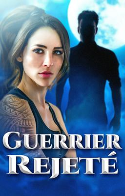 Guerrier Rejeté - Couverture du livre