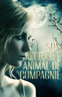 Son adorable animal de compagnie - Couverture du livre