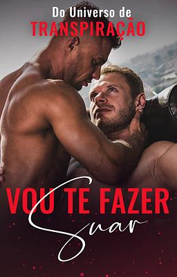 Vou te Fazer Suar - Capa do livro