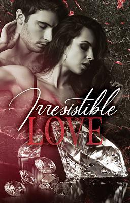 Irresistible Love (German) - Buchumschlag