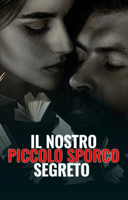 Il nostro piccolo sporco segreto - Copertina