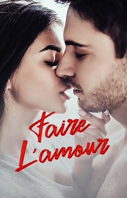 Faire l'amour - Couverture du livre