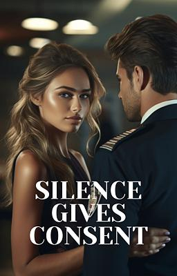 Silence Gives Consent - Book cover